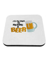 I'd Rather Be Having A Beer Coaster-Coasters-TooLoud-1-Davson Sales