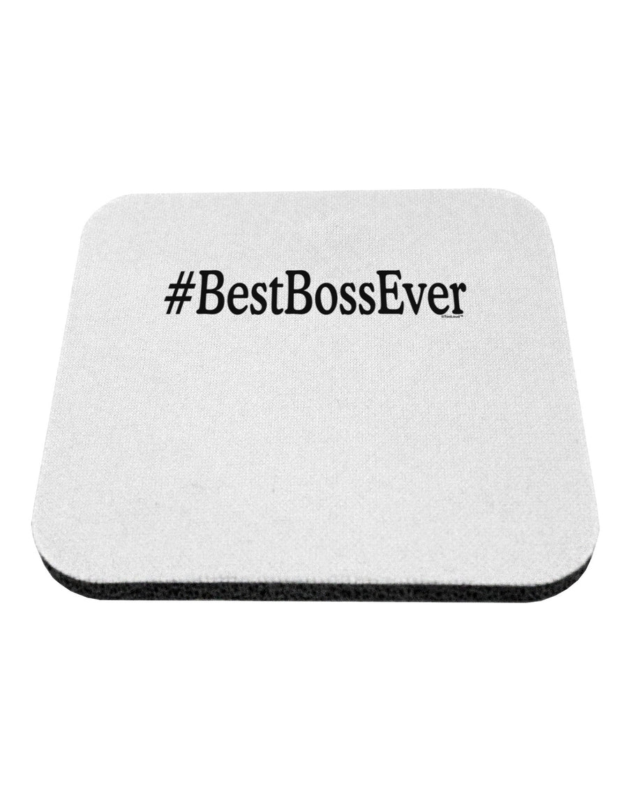 #BestBossEver Text - Boss Day Coaster-Coasters-TooLoud-White-Davson Sales