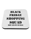 Black Friday Shopping Squad - Drop and Give Me Deals Coaster-Coasters-TooLoud-White-Davson Sales