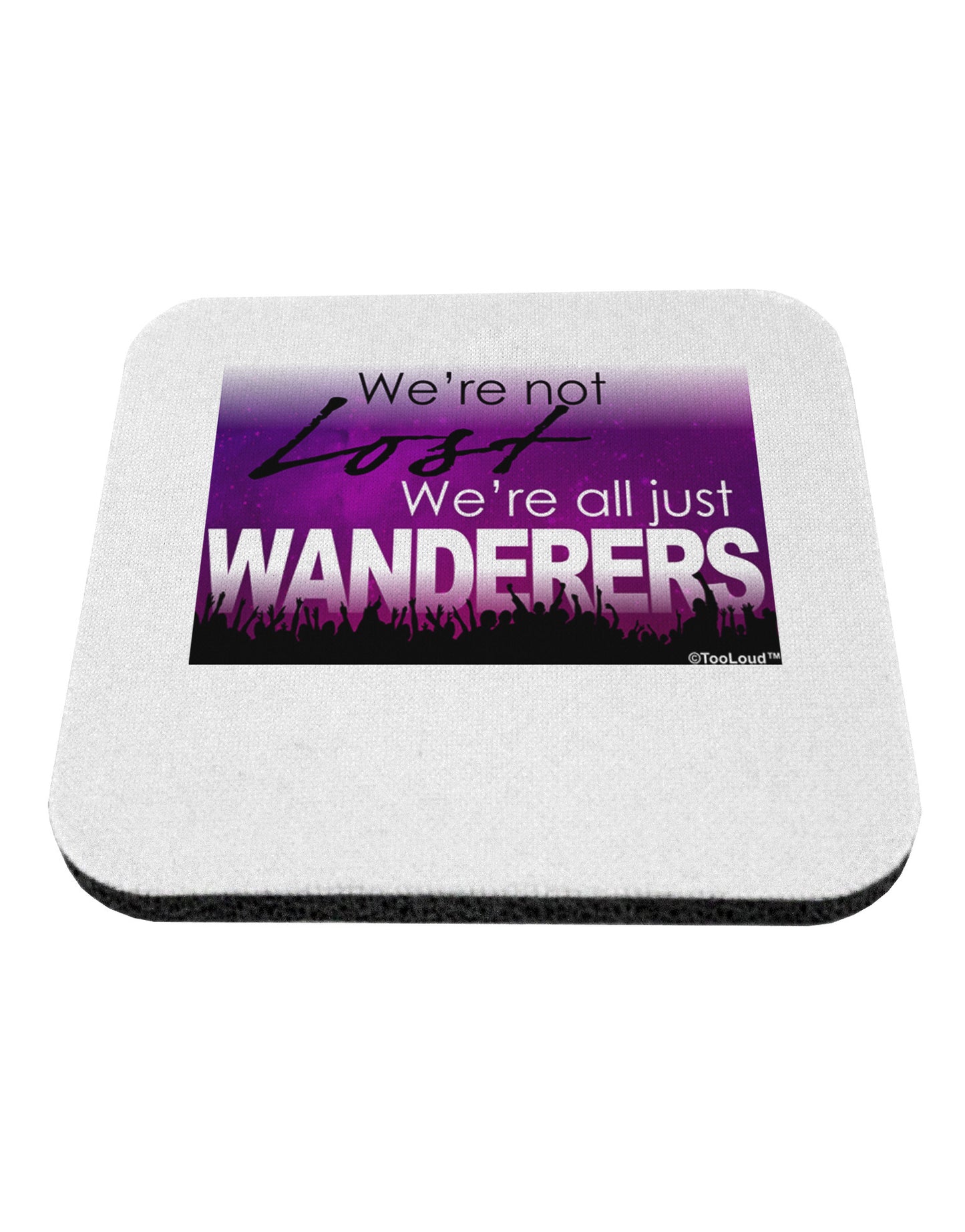 We're All Just Wanderers Coaster-Coasters-TooLoud-1-Davson Sales