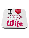 I Love Heart My Wife Coaster-Coasters-TooLoud-White-Davson Sales