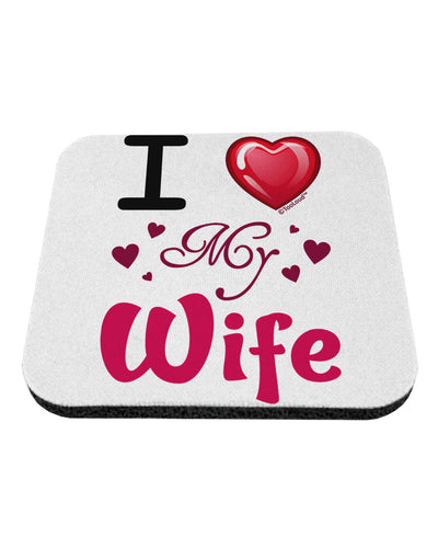 I Love Heart My Wife Coaster-Coasters-TooLoud-White-Davson Sales