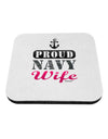 Proud Navy Wife Coaster-Coasters-TooLoud-1-Davson Sales