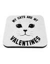 My Cats are my Valentines Coaster by TooLoud-TooLoud-1-Davson Sales