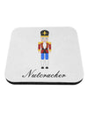 Nutcracker Design - Red Gold Black Text Coaster-Coasters-TooLoud-White-Davson Sales