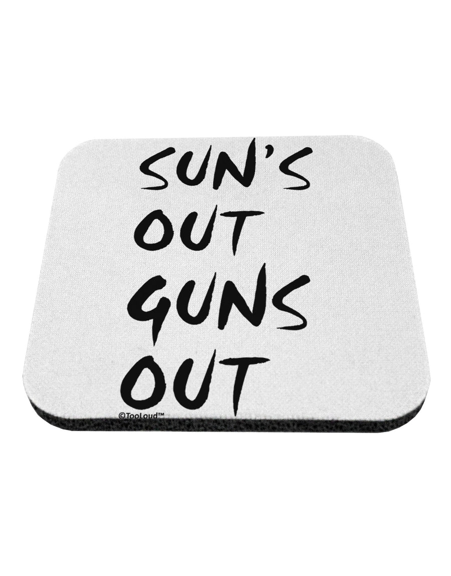 Suns Out Guns Out Coaster-Coasters-TooLoud-White-Davson Sales