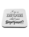 I'm a Mom - What's Your Superpower Coaster by TooLoud-Coasters-TooLoud-White-Davson Sales