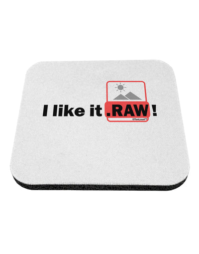 I Like It RAW Coaster by TooLoud-Coasters-TooLoud-1-Davson Sales