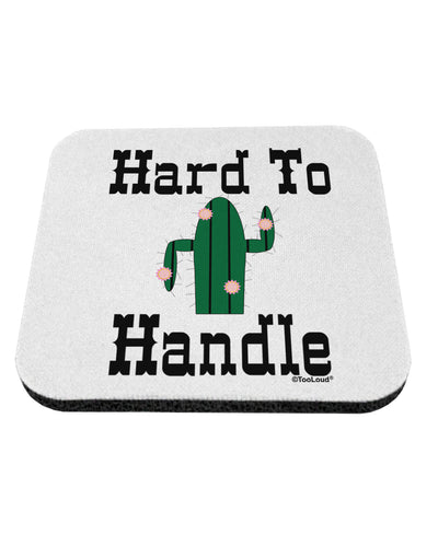 Hard To Handle Cactus Coaster by TooLoud-Coasters-TooLoud-1-Davson Sales