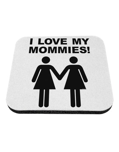 I Love My Mommies Lesbian Mother Coaster-Coasters-TooLoud-White-Davson Sales