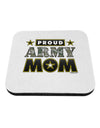 Proud Army Mom Coaster-Coasters-TooLoud-1-Davson Sales