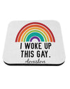 TooLoud I Woke Up This Gay Coaster-Coasters-TooLoud-1 Piece-Davson Sales