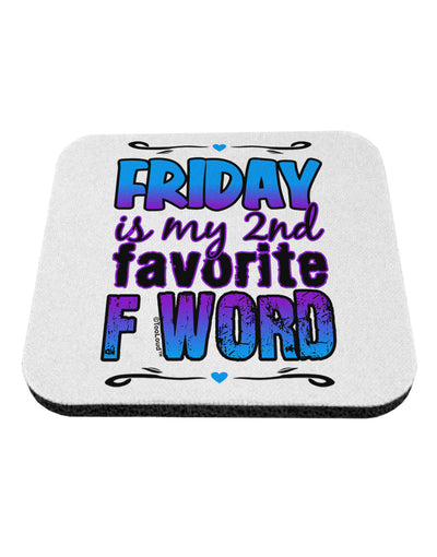 Friday - 2nd Favorite F Word Coaster-Coasters-TooLoud-1-Davson Sales