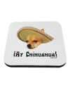 Chihuahua Dog with Sombrero - Ay Chihuahua Coaster by TooLoud-Coasters-TooLoud-White-Davson Sales