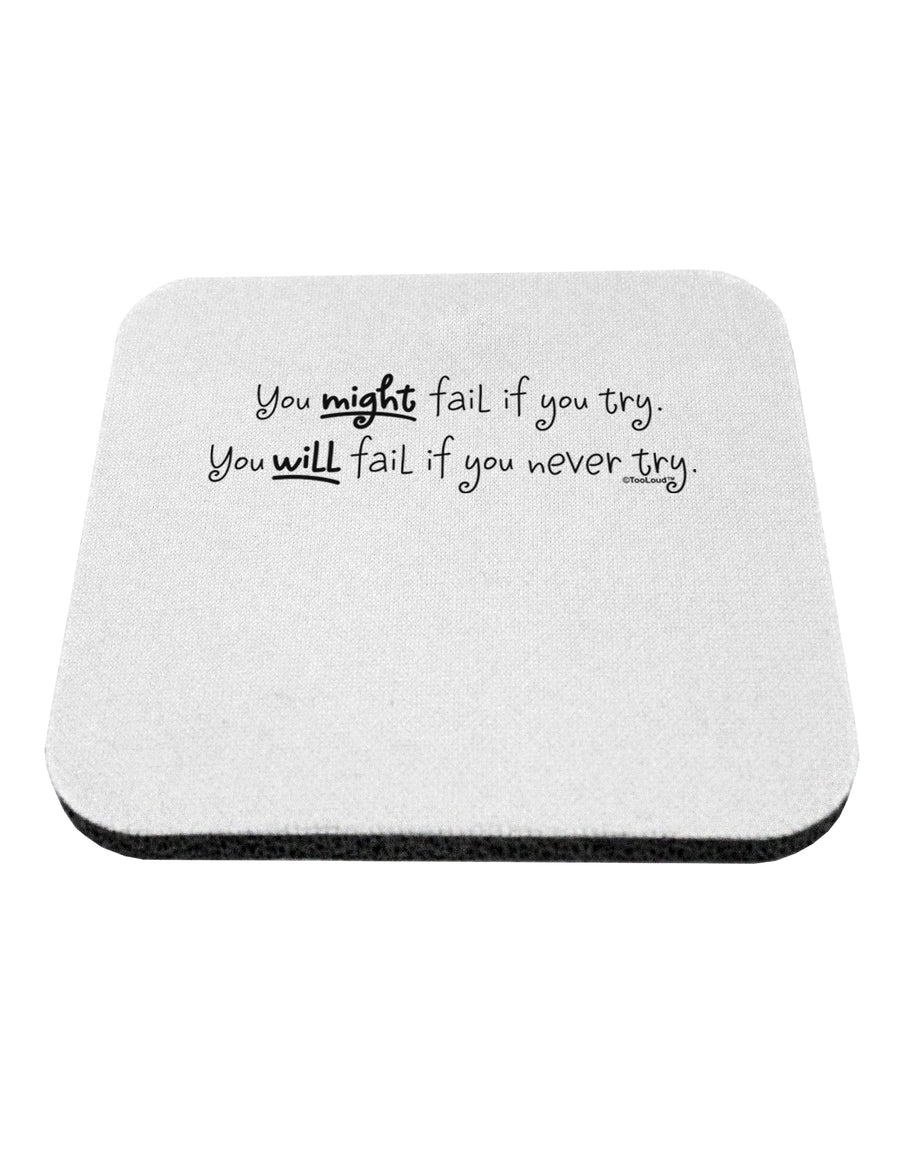 You Might Fail - Inspirational Words Coaster by TooLoud-Coasters-TooLoud-White-Davson Sales
