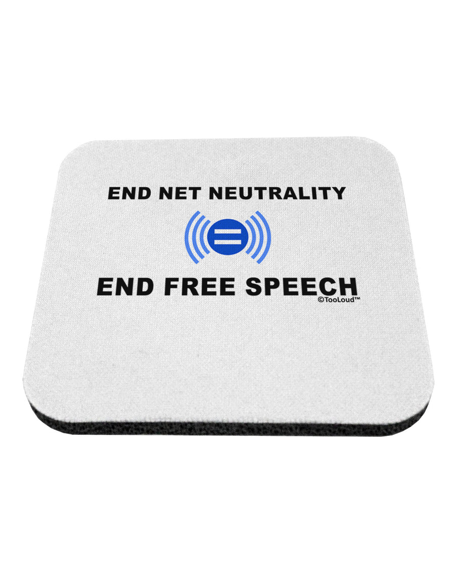 End Net Neutrality End Free Speech Coaster-Coasters-TooLoud-White-Davson Sales