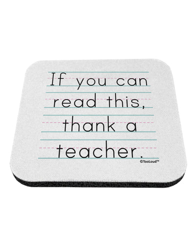 If You Can Read This - Thank a Teacher Coaster-Coasters-TooLoud-White-Davson Sales