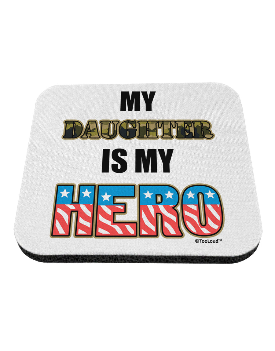 My Daughter is My Hero - Armed Forces Coaster by TooLoud-Coasters-TooLoud-White-Davson Sales