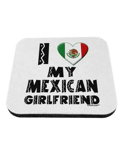 I Heart My Mexican Girlfriend Coaster by TooLoud-Coasters-TooLoud-White-Davson Sales