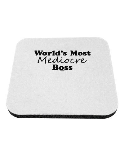 World's Most Mediocre Boss - Boss Day Coaster-Coasters-TooLoud-White-Davson Sales