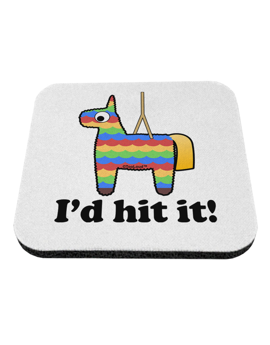 I'd Hit it - Funny Pinata Design Coaster by TooLoud-Coasters-TooLoud-White-Davson Sales