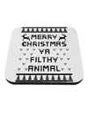 Merry Christmas Ya Filthy Animal Christmas Sweater Coaster-Coasters-TooLoud-White-Davson Sales