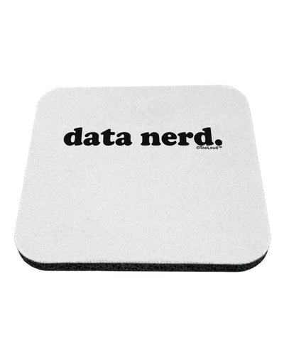 Data Nerd Simple Text Coaster by TooLoud-Coasters-TooLoud-White-Davson Sales