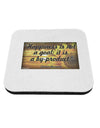 Happiness Is Not A Goal Coaster by TooLoud-Coasters-TooLoud-1-Davson Sales