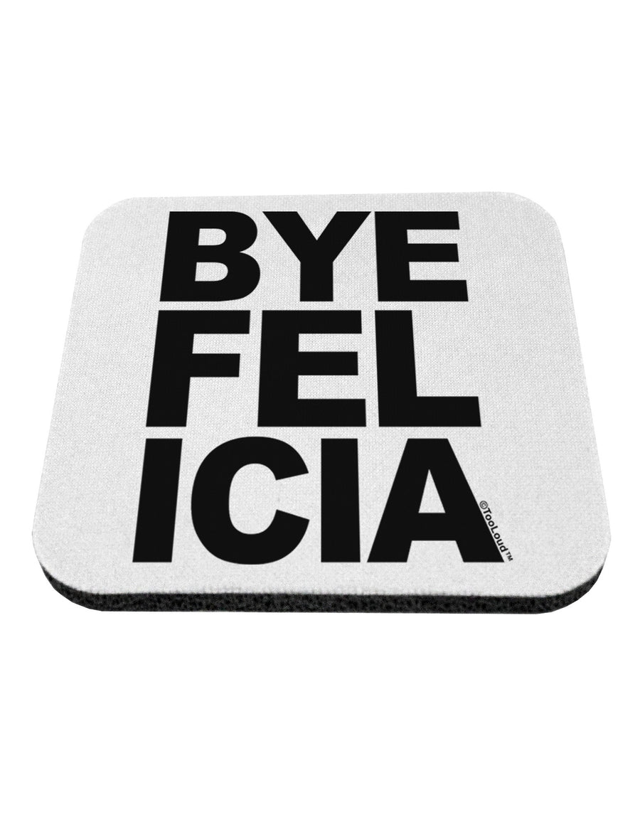 Bye Felicia Coaster-Coasters-TooLoud-White-Davson Sales