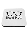 Nerd Mom - Glasses Coaster by TooLoud-Coasters-TooLoud-White-Davson Sales