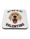 My Dog is my Valentine Gold Yellow Coaster-Coasters-TooLoud-1-Davson Sales