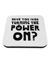 Turning the Power On Coaster by TooLoud-Coasters-TooLoud-1-Davson Sales