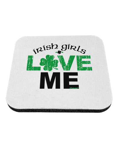 Irish Girls Love Me Coaster-Coasters-TooLoud-1-Davson Sales