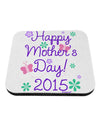 Happy Mother's Day (CURRENT YEAR) Coaster by TooLoud-Coasters-TooLoud-White-Davson Sales