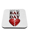 No Bae For Valentine's Day Coaster-Coasters-TooLoud-1-Davson Sales