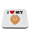 I Heart My - Cute Pomeranian Dog Coaster by TooLoud-Coasters-TooLoud-White-Davson Sales