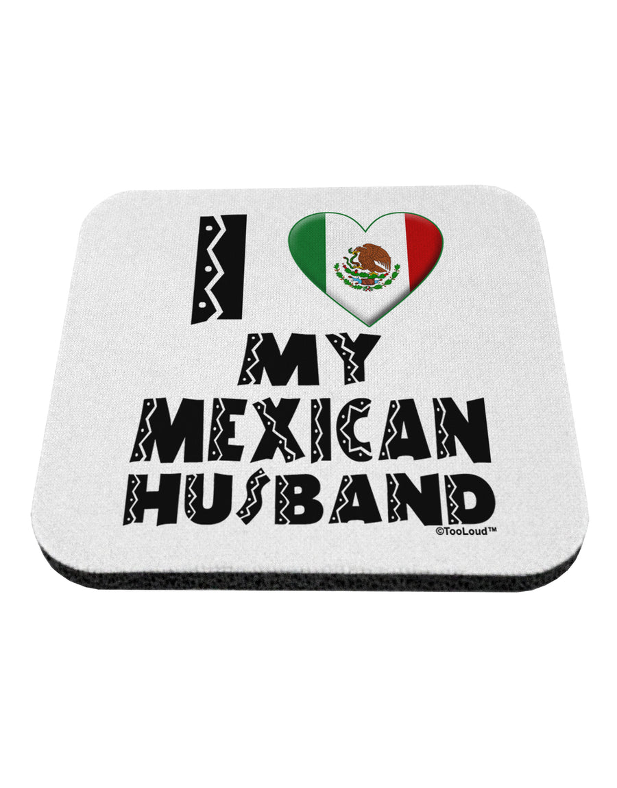 I Heart My Mexican Husband Coaster by TooLoud-Coasters-TooLoud-White-Davson Sales