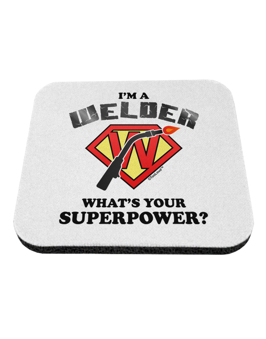 Welder - Superpower Coaster-Coasters-TooLoud-1-Davson Sales