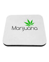 Marijuana Text and Leaf Coaster-Coasters-TooLoud-White-Davson Sales