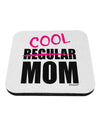 Not A Regular Mom Design Coaster by TooLoud-Coasters-TooLoud-White-Davson Sales