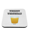 Whiskey Wednesday Design - Text Coaster by TooLoud-Coasters-TooLoud-White-Davson Sales