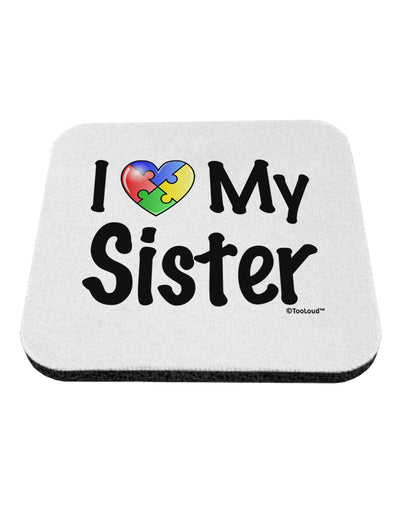 I Heart My Sister - Autism Awareness Coaster by TooLoud-Coasters-TooLoud-White-Davson Sales