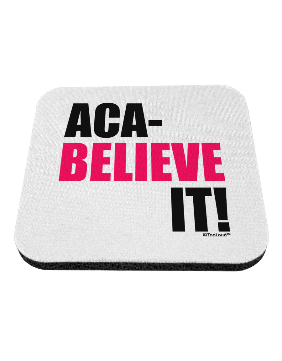 Aca Believe It Coaster-Coasters-TooLoud-White-Davson Sales