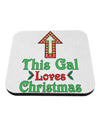 This Gal Loves Christmas Cute Coaster-Coasters-TooLoud-White-Davson Sales