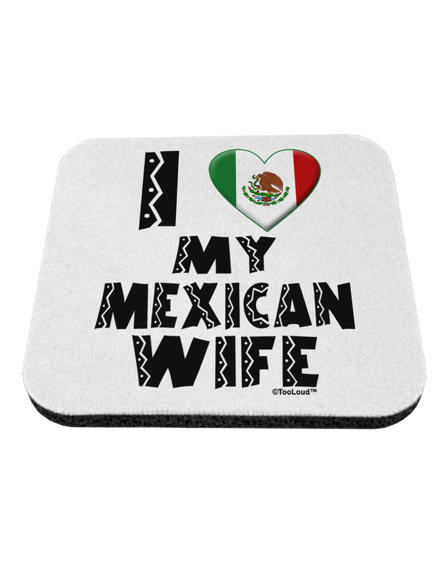 I Heart My Mexican Wife Coaster by TooLoud-Coasters-TooLoud-White-Davson Sales