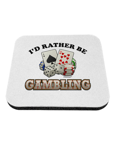 I'd Rather Be Gambling Coaster-Coasters-TooLoud-1-Davson Sales