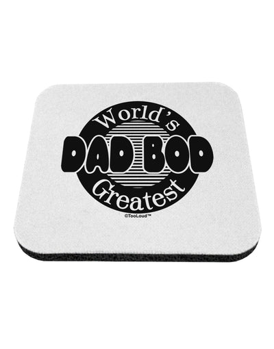 Worlds Greatest Dad Bod Coaster by TooLoud-Coasters-TooLoud-White-Davson Sales