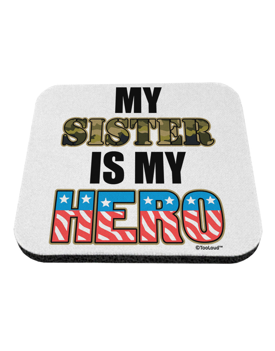 My Sister is My Hero - Armed Forces Coaster by TooLoud-Coasters-TooLoud-White-Davson Sales