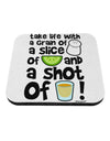 Take Life with a Grain of Salt and a Shot of Tequila Coaster by TooLoud-Coasters-TooLoud-White-Davson Sales