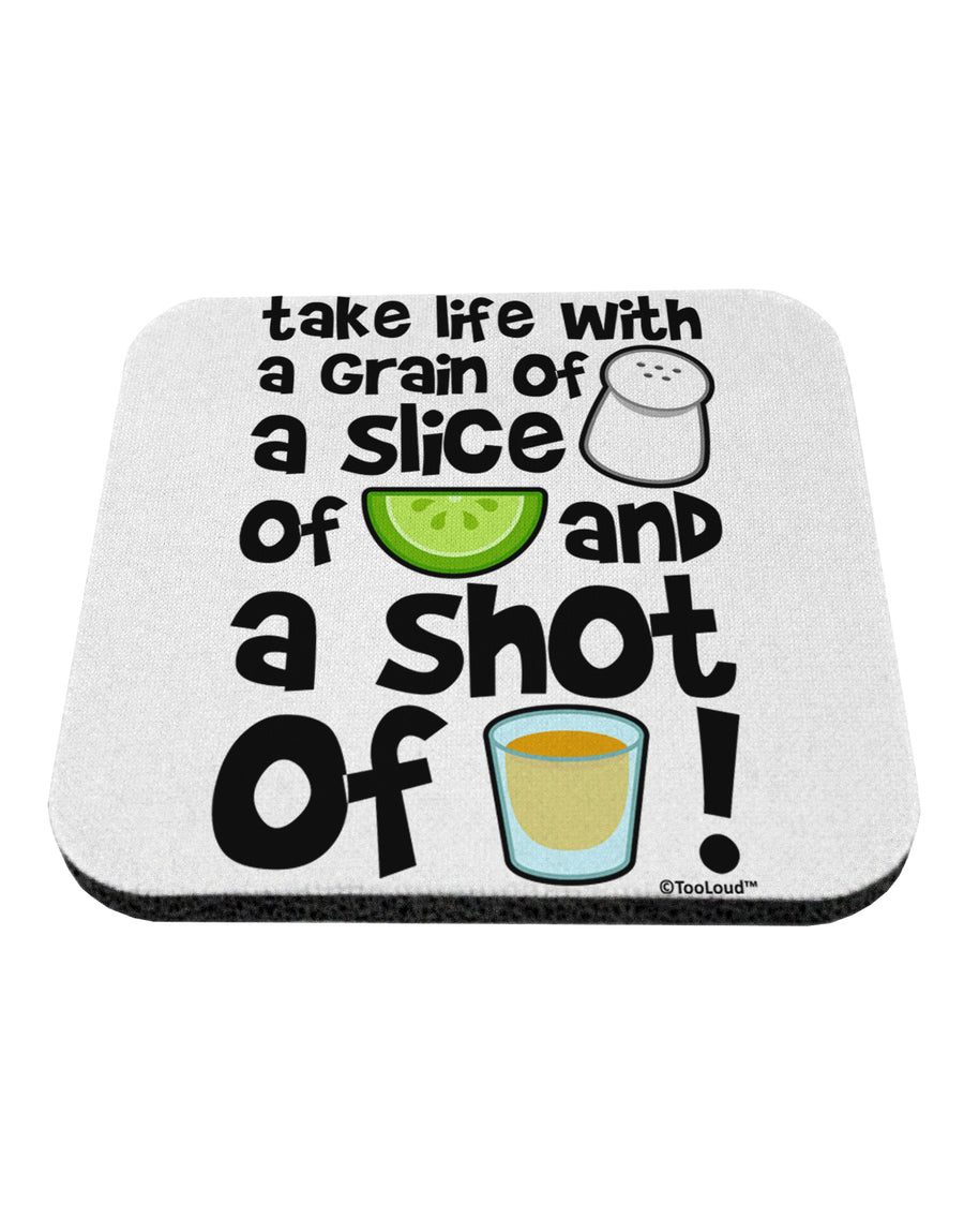 Take Life with a Grain of Salt and a Shot of Tequila Coaster by TooLoud-Coasters-TooLoud-White-Davson Sales